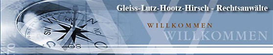 Gleiss-Lutz-Hootz-Hirsch - Rechtsanw�lte
